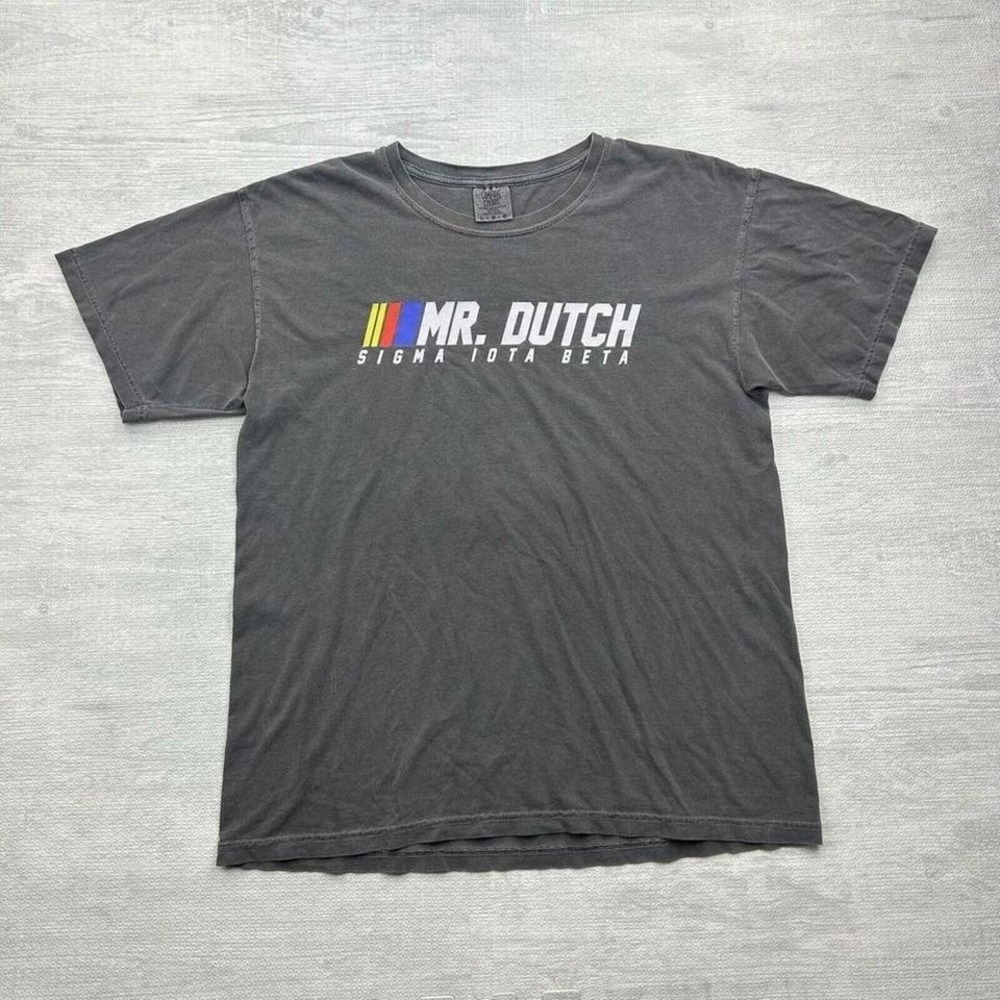 Sigma Iota Beta Shirt Adult Large Gray Mr. Dutch If You Ain't First You're Last